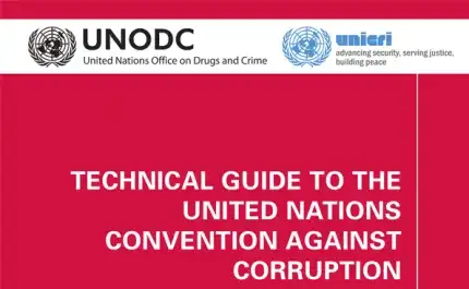 Technical guide to the United Nations Convention against corruption